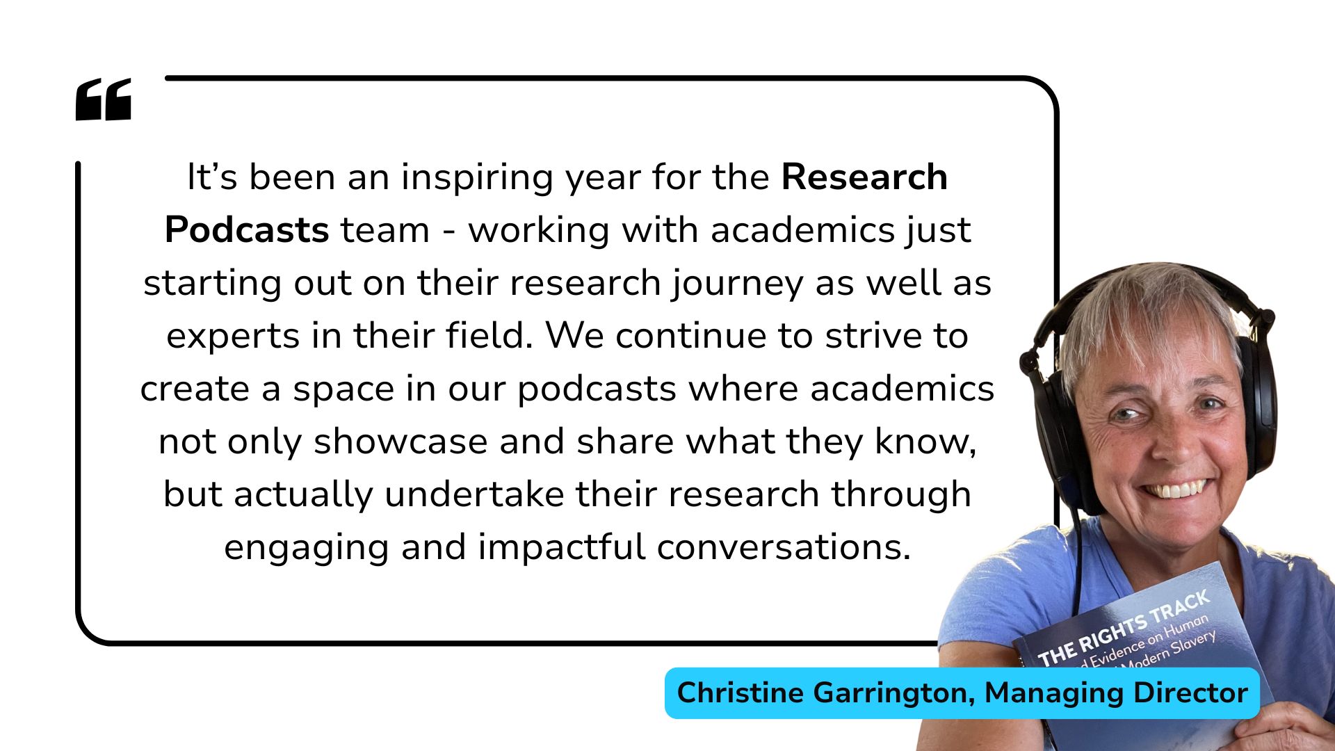 Christine Garrington review of 2025: It’s been an inspiring year for the Research Podcasts team - working with academics just starting out on their research journey as well as experts in their field. We continue to strive to create a space in our podcasts where academics not only showcase and share what they know, but actually undertake their research through engaging and impactful conversations.
